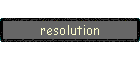 resolution